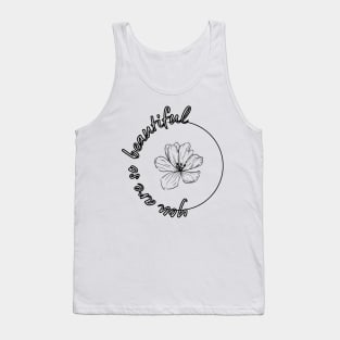 You are so beautiful callygraphy quote with flower Tank Top